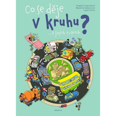 Co se děje v kruhu a jiných tvarech? (Magda Garguláková)