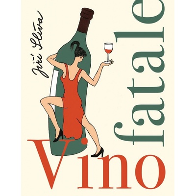 Vino fatale - Jiří Slíva – Hledejceny.cz