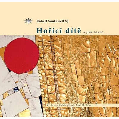 Hořící dítě a jiné básně