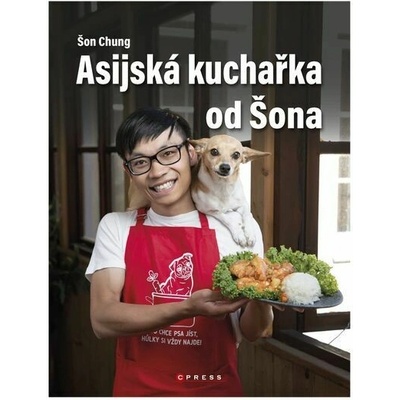 Asijská kuchařka od Šona - Šon Chung – Hledejceny.cz