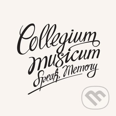 Collegium Musicum a Varga Marián - Speak, Memory – Hledejceny.cz