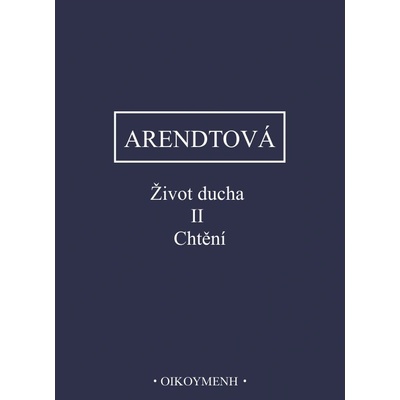 Život ducha II. - Chvění - Hannah Arendt