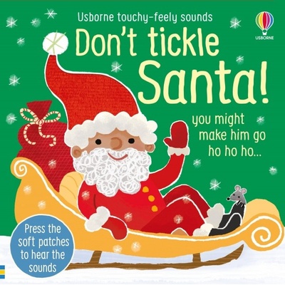 Don´t Tickle Santa! Usborne Publishing