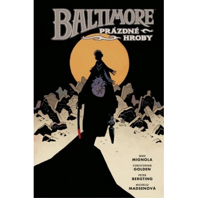 Baltimore Prázdné hroby (Christopher Golden)(Pevná)