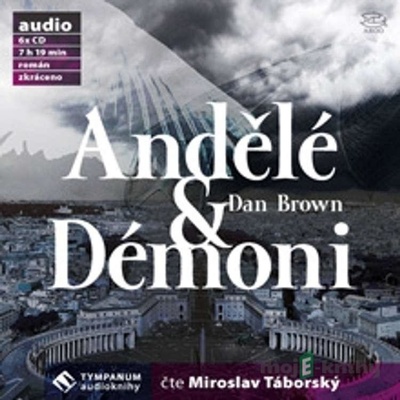 Andělé a démoni - Dan Brown; Miroslav Táborský