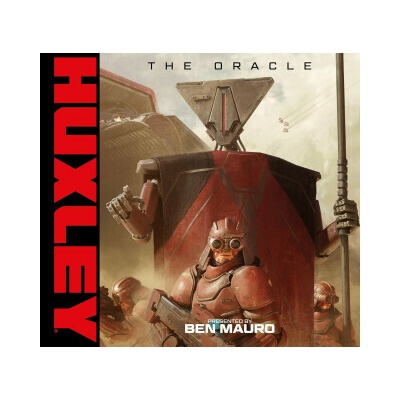 HUXLEY: The Oracle - Ben Mauro
