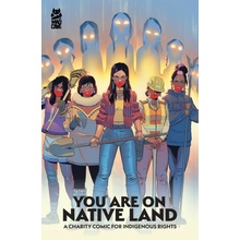 You Are on Native Land: A Charity Comic for Indigenous Rights