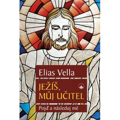 Ježíš, můj Učitel