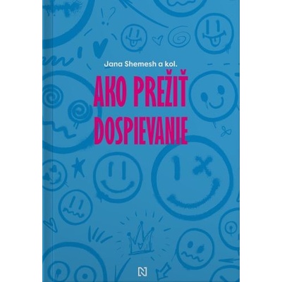Ako prežiť dospievanie - Jana Shemesh a kol.