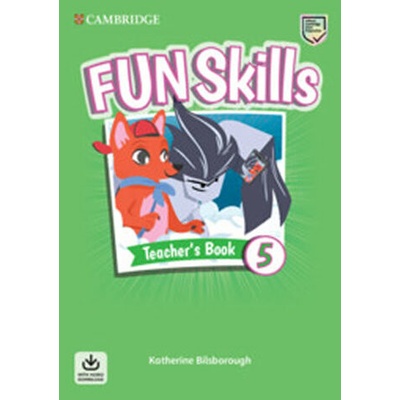 Fun Skills 5 Teacher´s Book with Audio Download