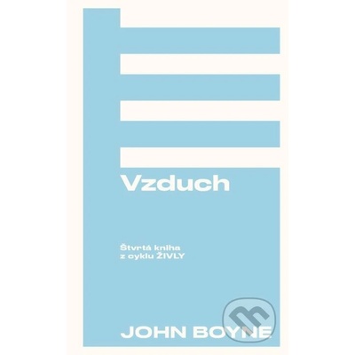 Vzduch (Živly 4) - John Boyne