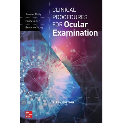 Clinical Procedures for the Ocular Examination, Fifth Edition – Hledejceny.cz