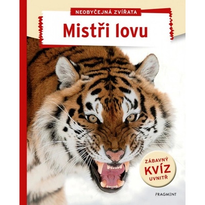 Neobyčejná zvířata - Mistři lovu – Hledejceny.cz