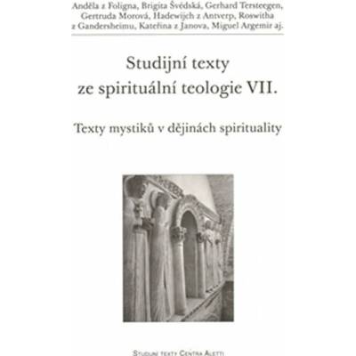 Studijní texty ze spirituální teologie VII.