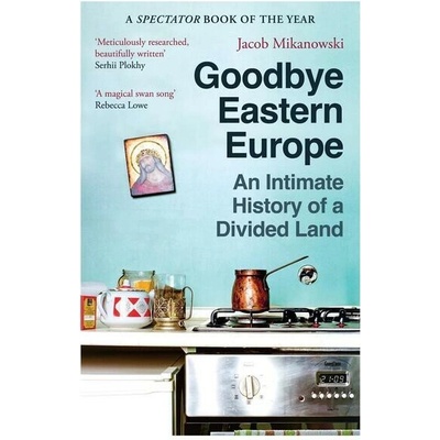 Goodbye Eastern Europe