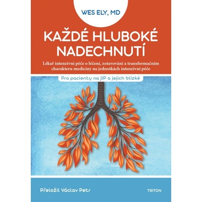 Každé hluboké nadechnutí - Wes Ely