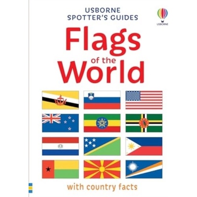 Spotters Guides: Flags of the World - (Clarke Phillip) – Hledejceny.cz