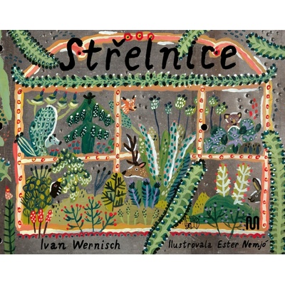 Střelnice - Ivan Wernisch