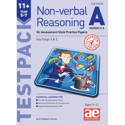 "11+ Non-verbal Reasoning Year 5-7 Testpack A Papers 5-8" - "GL Assessment Style Practice Papers" ("Richardson Andrea F")(Mixed media product)