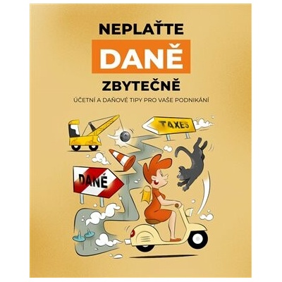 Neplaťte daně zbytečně!