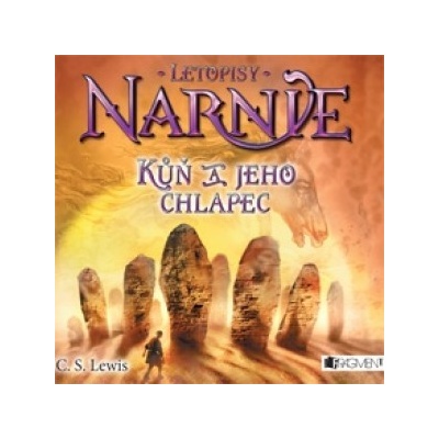 Letopisy Narnie 3 - Kůň a jeho chlapec – Hledejceny.cz