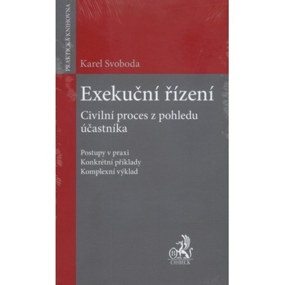 Exekuční řízení - Civilní proces z pohledu účastníka