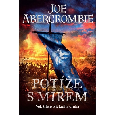 Potíže s mírem - Joe Abercrombie