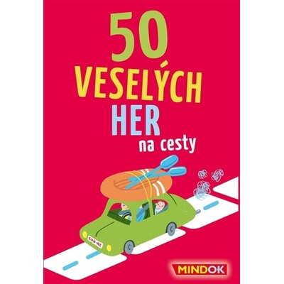 50 veselých her na cesty - Silvia Schmitz