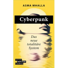 Cyberpunk - Asma Mhalla