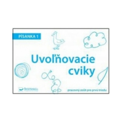 Uvoľňovacie cviky Písanka 1 (neuvedený autor)(Brožovaná)