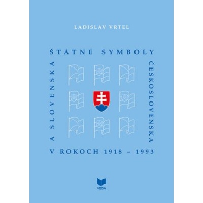 Štátne symboly Československa a Slovenska v rokoch 1918 - 1993