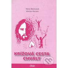 Krížová cesta chvály - Viera Nemcová, Václav Kocián