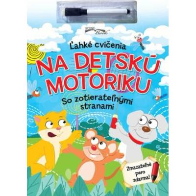 Ľahké cvičenia na detskú motoriku