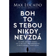 Kumran Boh to s tebou nikdy nevzdá Max Lucado