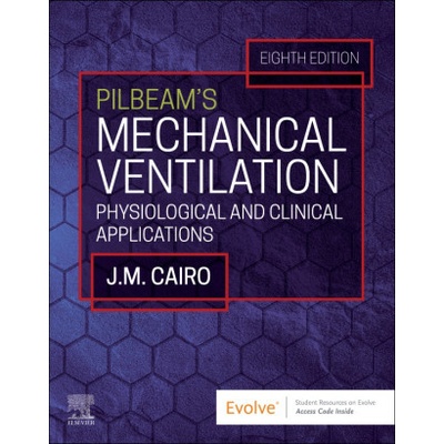 Pilbeam's Mechanical Ventilation