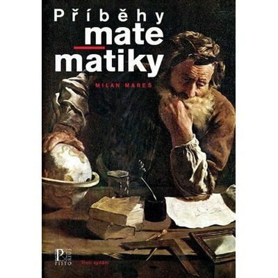Příběhy matematiky - Milan Mareš – Hledejceny.cz