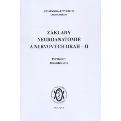 Základy neuroanatomie a nervových drah II
