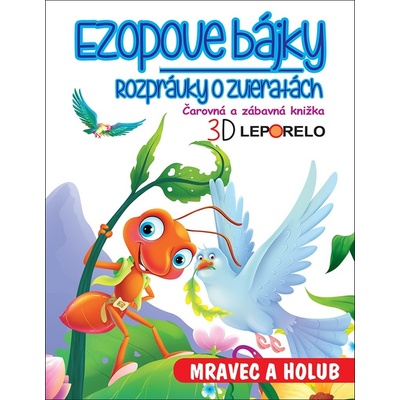 Ezopove bájky - Mravec a holub 3D leporelo – Hledejceny.cz