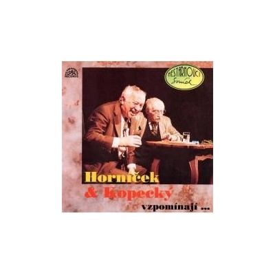 Horníček a Kopecký vzpomínají - Kopecký Miloš, Horníček Miroslav