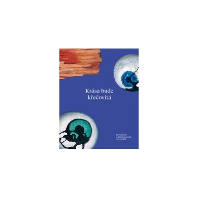 Krása bude křečovitá -