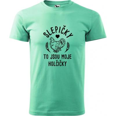 Hobbytriko tričko Slepičky to jsou moje holčičky mátová – Hledejceny.cz