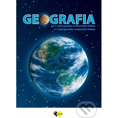 Geografia pre 1.ročník gymnázia