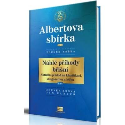 Náhlé příhody břišní - Aktuální pohled na klasifikaci, diagnostiku a léčbu 1. díl – Hledejceny.cz