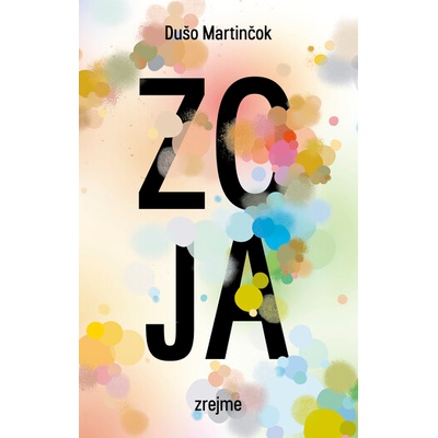 Dušo Martinčok - Zoja