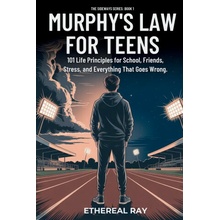 Murphy's Law For Teens