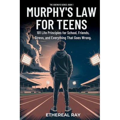 Murphy's Law For Teens