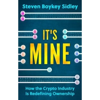 It's Mine - Steven Boykey Sidley