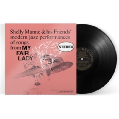 My Fair Lady - Shelly Manne & His Friends LP – Hledejceny.cz