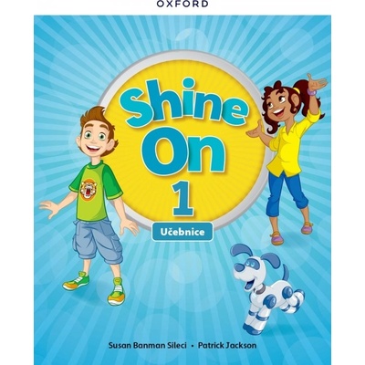 Shine On 1 Class Book Czech edition Oxford University Press