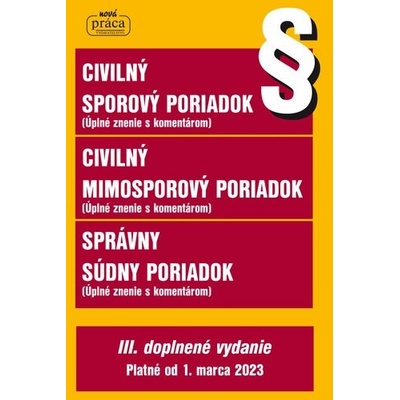Civilný sporový poriadok, Civilný mimosporový poriadok, Správny súdny poriadok